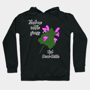 Find me in the grass... Red Dead-Nettle Hoodie